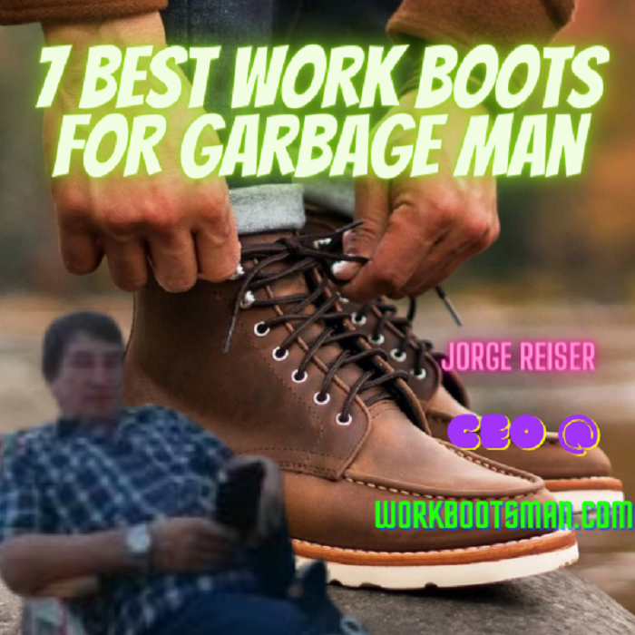Best work boots for garbage man