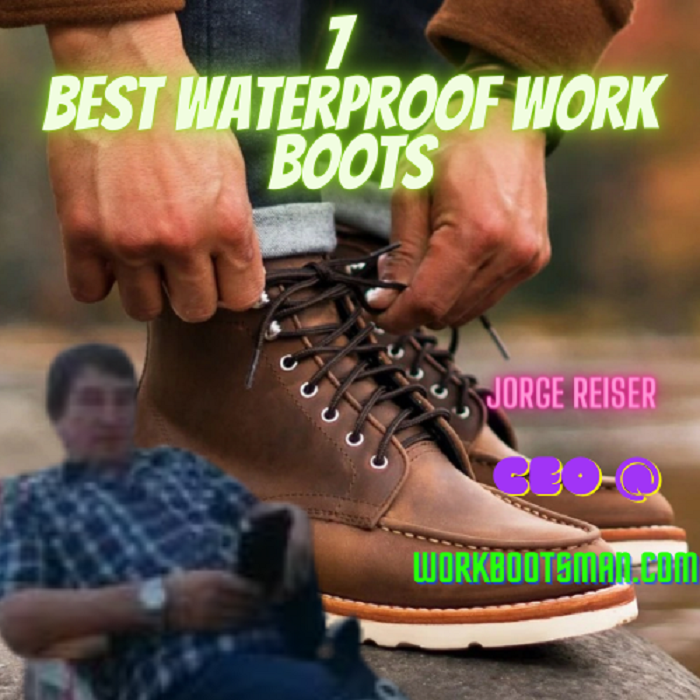 Best waterproof work boots 2023 And Buyers Guide