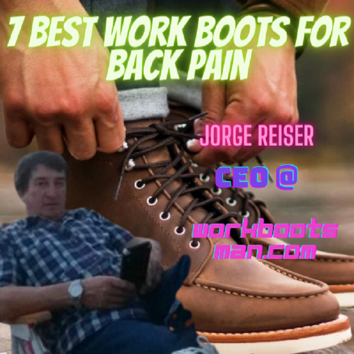 Best work boots for back pain